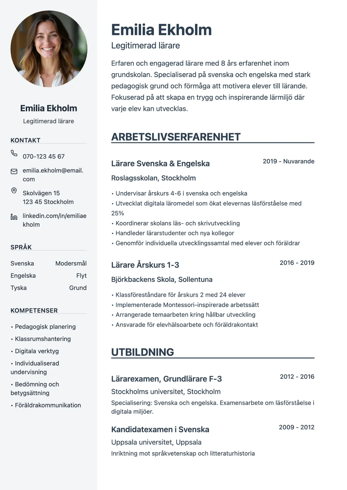 Arbetslivserfarenhet i cv, exempel Arbetslivserfarenhet i cv, exempel på professionellt uppställd arbetslivserfarenhet i en svensk cv-mall